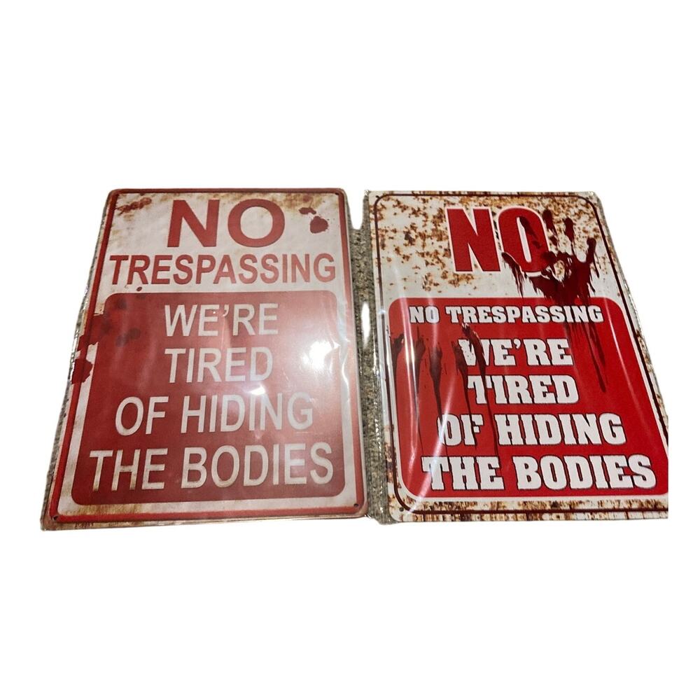 No Trespassing Blood Metal Tin Signs